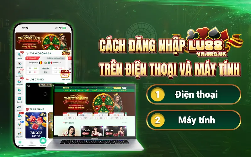 Cách đăng nhập LU88